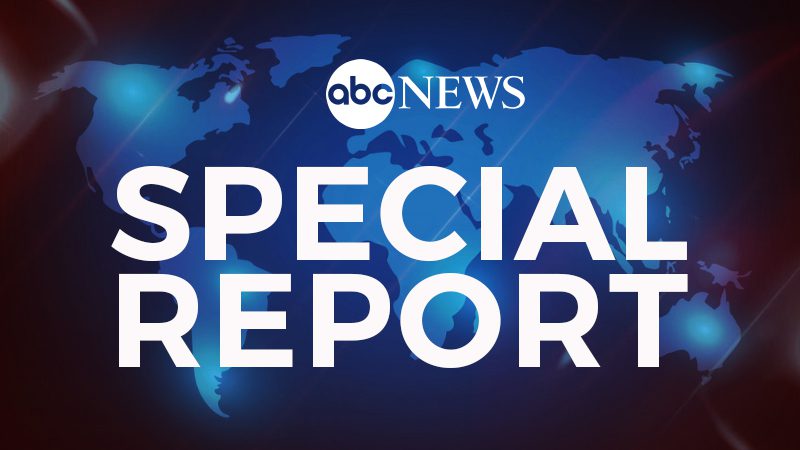 ABC News Special Report