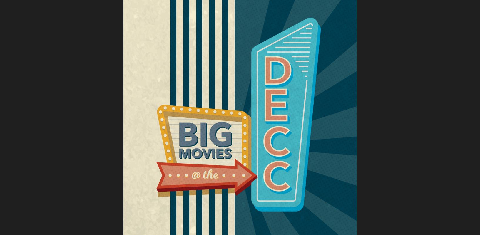 The poster for "Big Movies at the DECC"