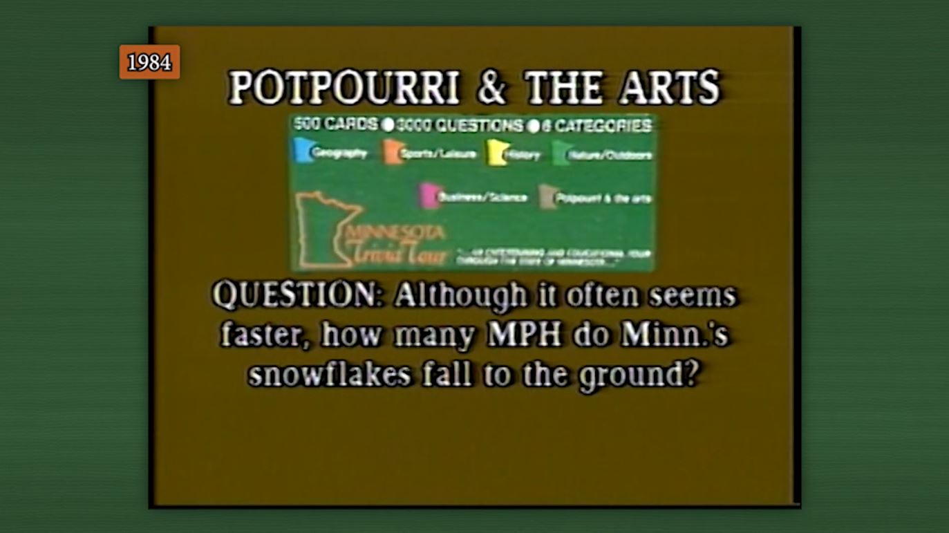 A question from a Minnesota trivia game in 1984